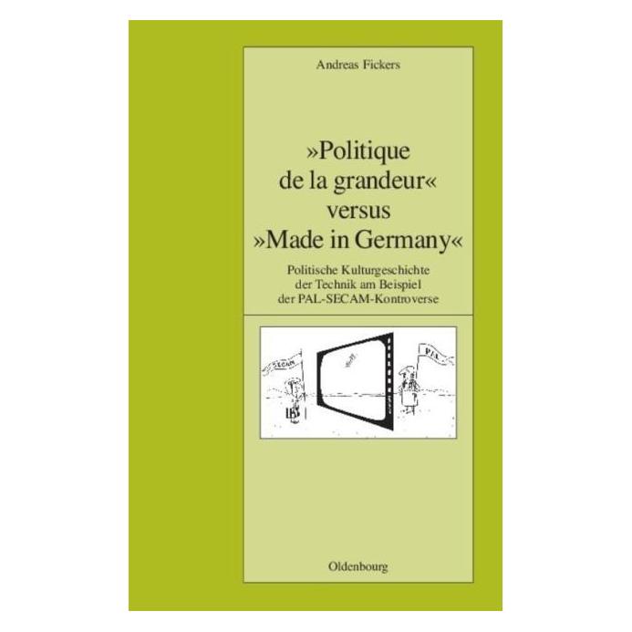 De Gruyter Fickers,A.:Politique de la grandeur (Deutsch, Hardcover, Andreas Fickers) (67826366)