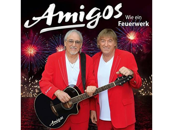 Amigos - Wie Ein Feuerwerk
