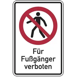 Verbotsschild, Kombischild, Für Fußgänger verboten