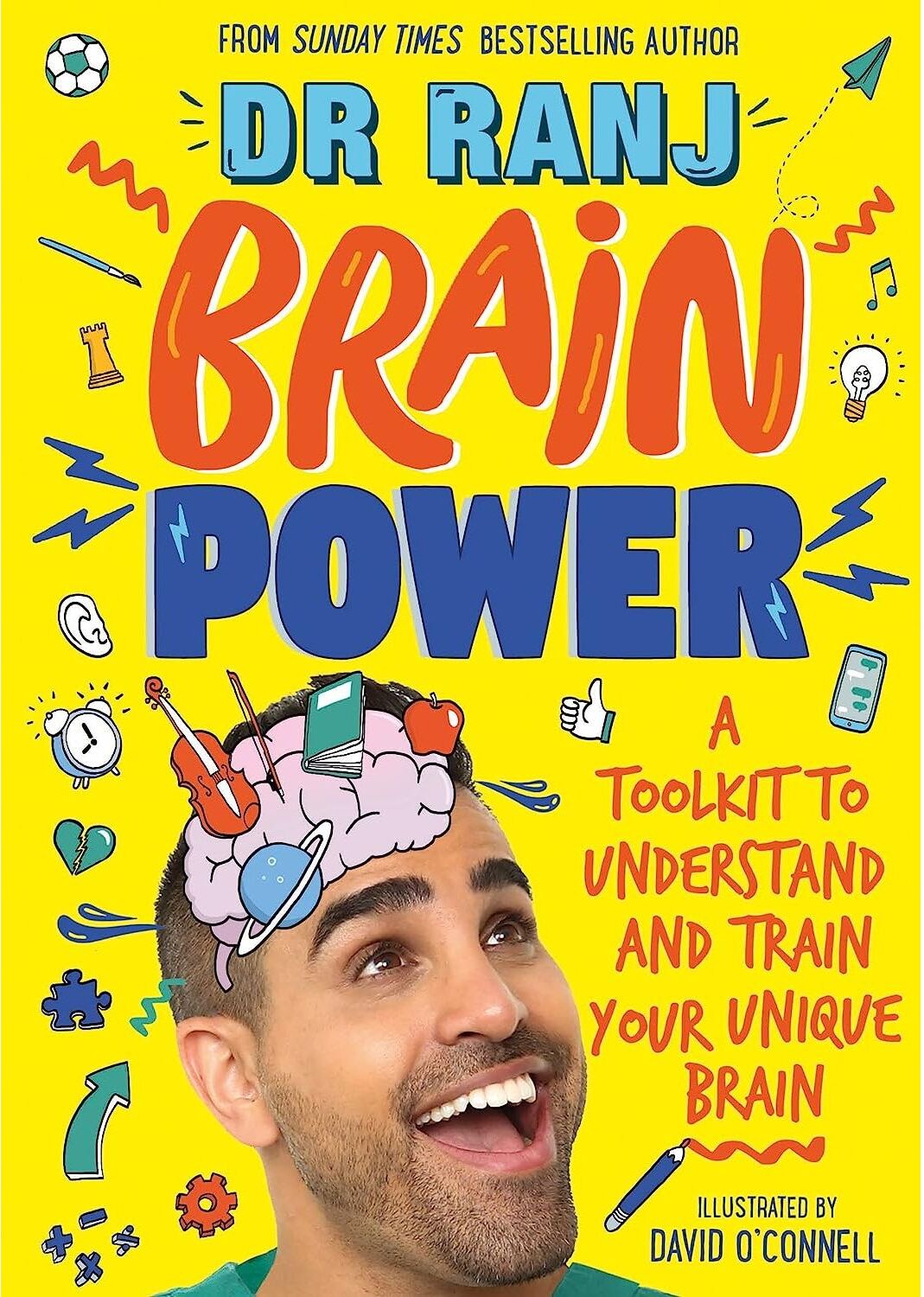 Wren & Rook Brain Power: A Toolkit to Understand and Train Your Unique Brain by Dr Ranj