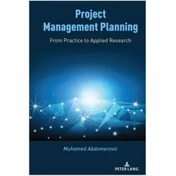 Project Management Planning, Fachbücher von Muhamed Abdomerovic
