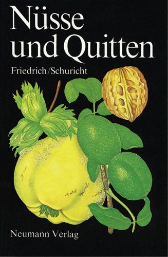 Gerhard Friedrich - Nüsse und Quitten - Preis vom 09.10.2026 07:28:09 h