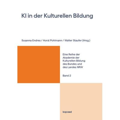 KI in der Kulturellen Bildung, Taschenbuch von , Kopaed, 978-3-96848-200-2