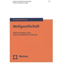 Weltgesellschaft, Fachbücher von Veronika Wittmann