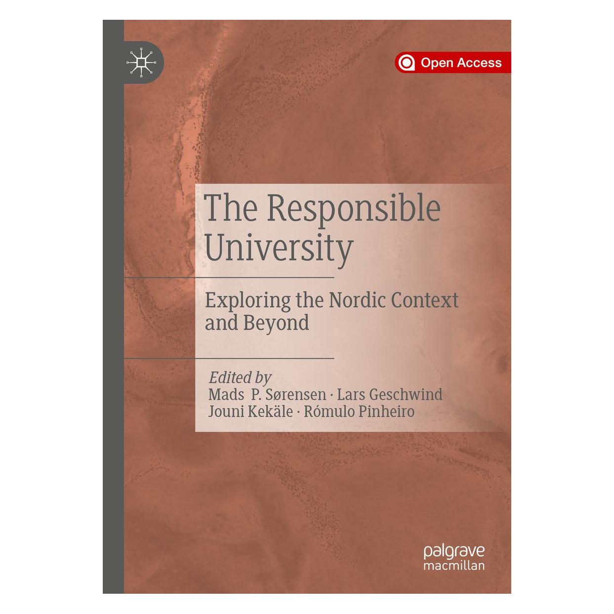 Springer The Responsible University (Englisch, Hardcover, Jouni Kekäle, Lars Geschwind, Mads P. Sørensen, Rómulo Pinheiro) (9783030256456)