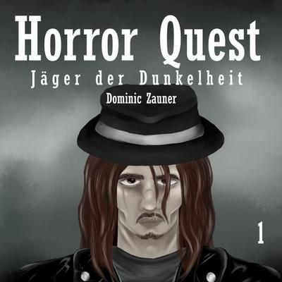 Horror Quest - Dominic Zauner, Audio, 4066004557236