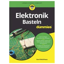 Elektronik-Basteln für Dummies, Sachbücher von Gerd Weichhaus