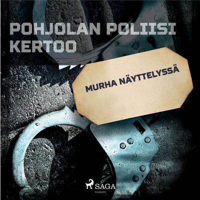 Murha näyttelyssä - Eri tekijöitä, Audio, 9788726201147