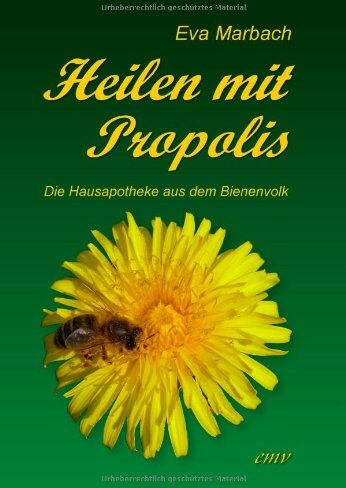 Eva Marbach - Heilen mit Propolis: Die Hausapotheke aus dem Bienenvolk - Preis vom 09.10.2026 07:28:09 h