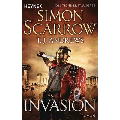 Invasion, Taschenbuch von Simon Scarrow,T. J. Andrews, Heyne, 978-3-453-43835-4