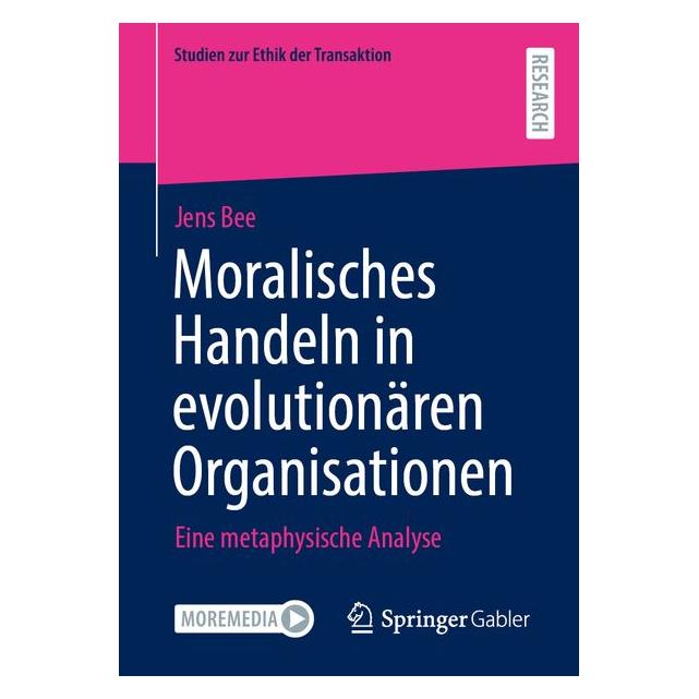 Springer Moralisches Handeln in evolutionären Organisationen (Deutsch, Softcover, Jens Bee) (70442719)