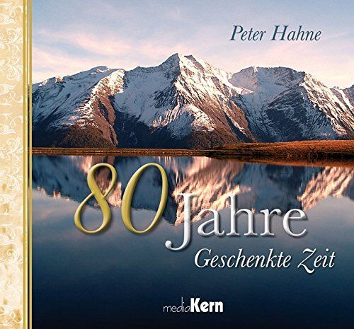 Peter Hahne - 80 Jahre Geschenkte Zeit - Preis vom 09.10.2026 07:28:09 h