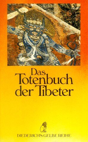 Francesca Fremantle - Diederichs Gelbe Reihe, Bd.6, Das Totenbuch der Tibeter, Sonderausgabe - Preis vom 04.10.2026 03:51:26 h