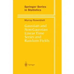 Gaussian and Non-Gaussian Linear Time Series and Random Fields, Fachbücher von Murray Rosenblatt
