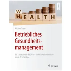 Betriebliches Gesundheitsmanagement, Fachbücher von Michael Treier