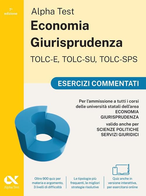 Paola Borgonovo - Alpha Test. Economia giurisprudenza. TOLC-E, TOLC-SU, TOLC-SPS. Esercizi commentati. Con Contenuto digitale per download e accesso online - Preis vom 05.10.2026 03:47:11 h