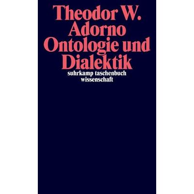 Ontologie und Dialektik, Taschenbuch von Theodor W. Adorno, Suhrkamp, 978-3-518-29477-2