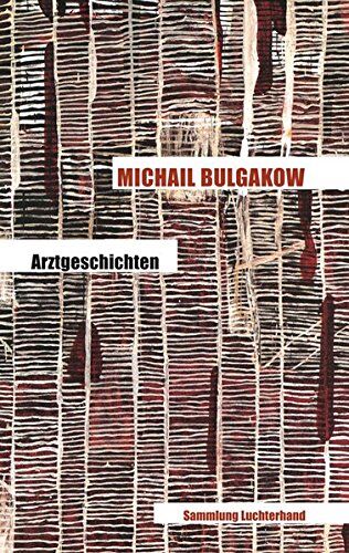 Michail Bulgakow - Arztgeschichten - Preis vom 09.10.2026 07:28:09 h