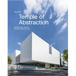 A Temple for Abstract Art, Fachbücher von Falk Jaeger