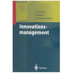 Innovationsmanagement, Fachbücher von Claus Tintelnot, Dirk Meissner, Ina Steinmeier