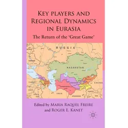 Key Players and Regional Dynamics in Eurasia, Fachbücher