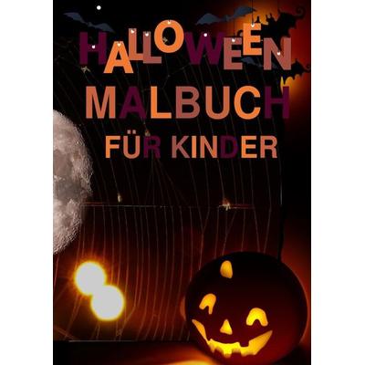Halloween Malbuch für Kinder Ab 6 Jahren, Taschenbuch von Mirjam Gämperli, Epubli, 978-3-7565-3476-0