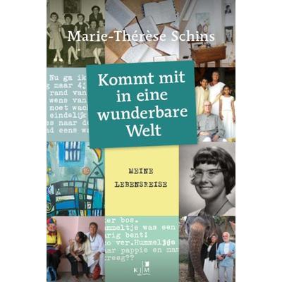 Kommt mit in eine wunderbare Welt, Gebundene Ausgabe von Marie-Therese Schins, KJM Buchverlag, 978-3-96194-134-6