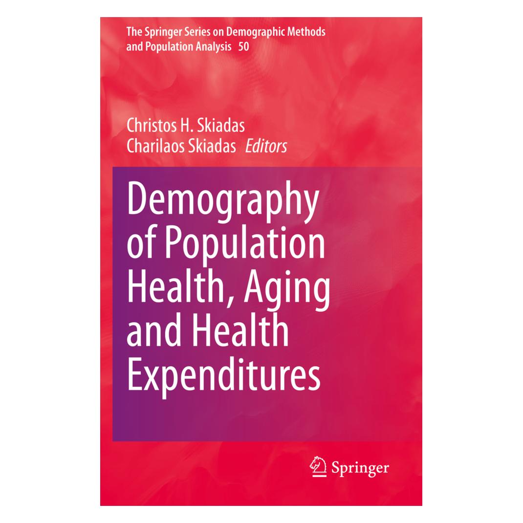 Springer Demography of Population Health, Aging and Health Expenditures (Englisch, Softcover, Charilaos Skiadas, Christos H. Skiadas) (56203639)