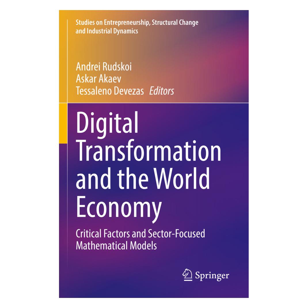Springer Digital Transformation and the World Economy (Englisch, Softcover, Andrei Rudskoi, Askar Akaev, Tessaleno Devezas) (56923335)