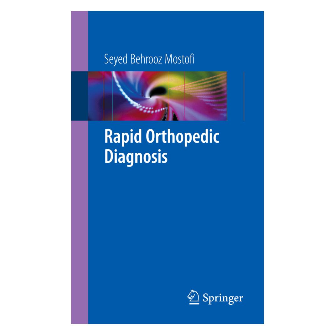 Springer Rapid Orthopedic Diagnosis (Englisch, Softcover, Seyed Behrooz Mostofi) (55202407)