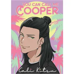 You Can Call Me Cooper, Belletristik von Cali Kitsu