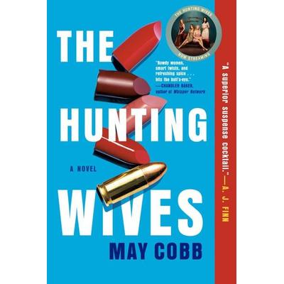 The Hunting Wives, Taschenbuch von May Cobb, Penguin LLC US, 978-0-593-10114-8