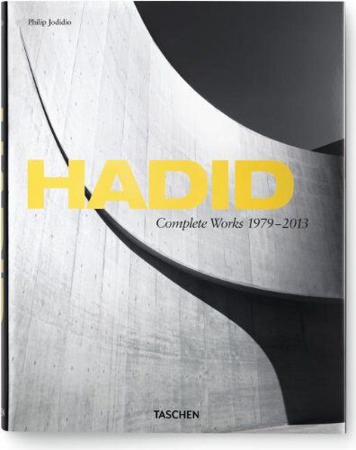 Philip Jodidio - Hadid : Zaha Hadid, complete works 1979-2013 - Preis vom 30.09.2026 22:30:23 h