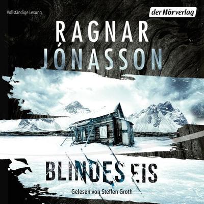 Blindes Eis - Ragnar Jónasson, Audio, 9783844547474