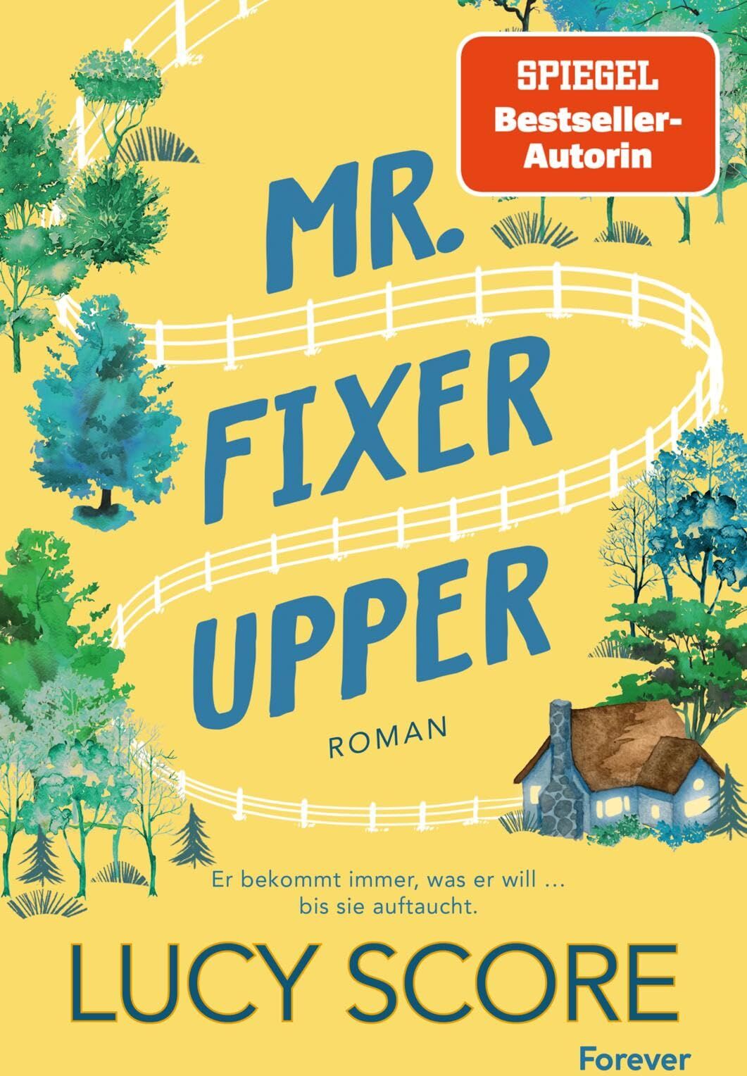 Lucy Score - Mr. Fixer Upper: Roman Ganz BookTok spricht über Lucy Score! - Preis vom 19.10.2026 19:33:35 h