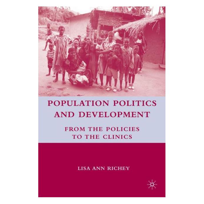 Palgrave Macmillan Richey:Population Politics and Developm (Englisch, Hardcover, L. Richey) (63033922)