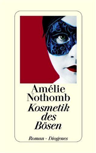 Amélie Nothomb - Kosmetik des Bösen - Preis vom 09.10.2026 07:28:09 h