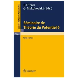 Séminaire de Théorie du Potentiel, Paris, No. 6, Fachbücher