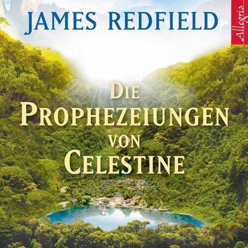 James Redfield - Die Prophezeiungen von Celestine: Ein Abenteuer - Preis vom 09.10.2026 07:28:09 h