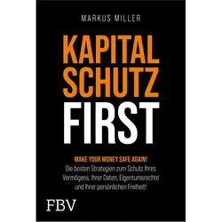 Kapitalschutz first, Sachbücher von Markus Miller
