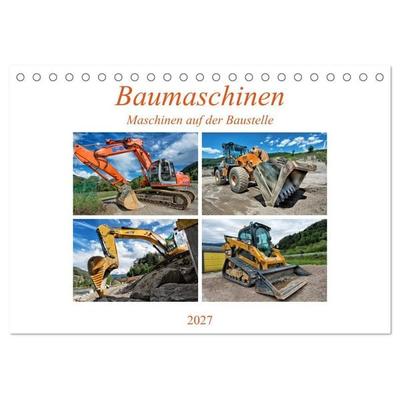 Baumaschinen - Maschinen auf der Baustelle (Tischkalender 2027 DIN A5 quer), CALVENDO Monatskalender