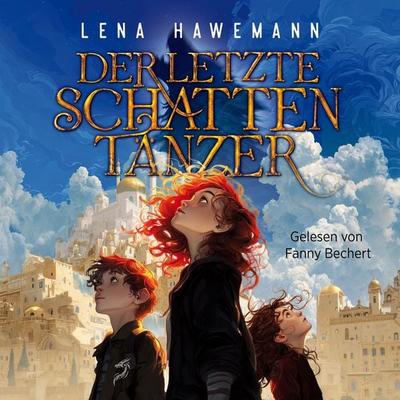 Der letzte Schattentänzer - Lena Hawemann, Audio, 9783695691968