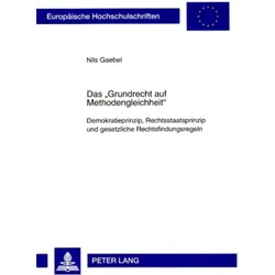 Das «Grundrecht auf Methodengleichheit», Fachbücher von Nils Gaebel