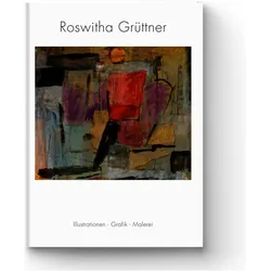 Illustrationen - Grafik - Malerei, Fachbücher von Roswitha Grüttner, Andreas Hünecke