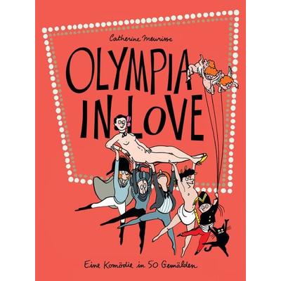 Olympia in Love, Gebundene Ausgabe von Catherine Meurisse, Reprodukt, 978-3-95640-162-6
