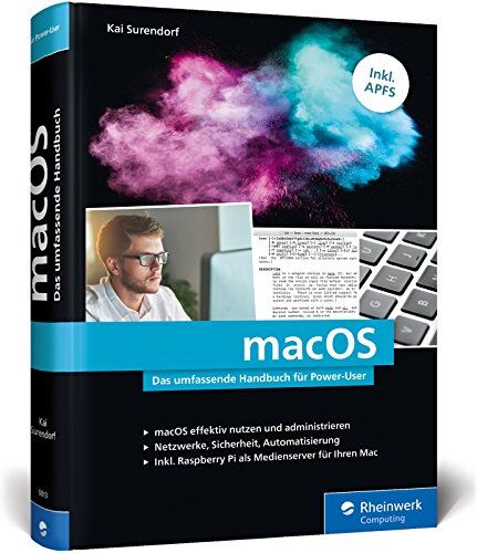 Kai Surendorf - macOS: Das umfassende Handbuch für Power-User. Inkl. APFS - Preis vom 09.10.2026 07:28:09 h