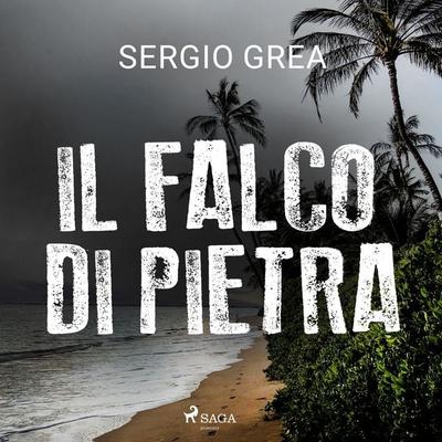 Il falco di pietra - Sergio Grea, Audio, 9788728367469