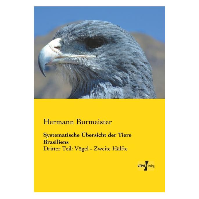 Vero Burmeister:Systematische Übersicht der (Deutsch, Softcover, Hermann Burmeister) (35217517)