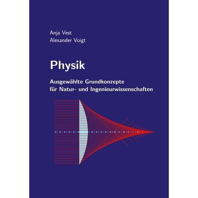 Physik, Taschenbuch von Alexander Voigt,Anja Vest, BoD – Books on Demand, 978-3-8192-7540-1