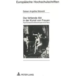Der fehlende Akt in der Kunst von Frauen, Sachbücher von Salean-Angelika Maiwald